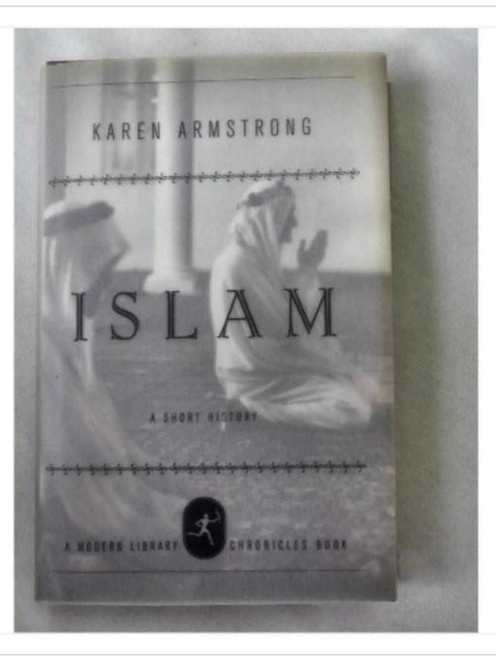 Islam: A Short History Karen Armstrong 2000 Modern Library Edition Hardcover